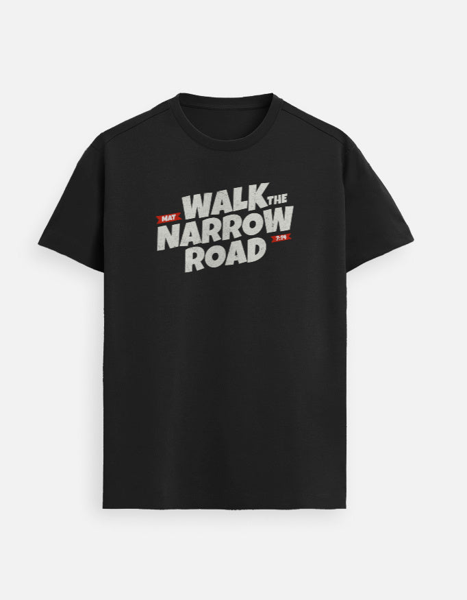 “Walk The Narrow Road Unisex FeatherLite T-Shirt in Black – 160 GSM Supima Cotton, soft, breathable, and comfortable Christian tee for men and women, made & packed in India by StyleYourFaith.”